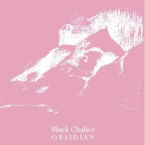 Black Chalice : Obsidian